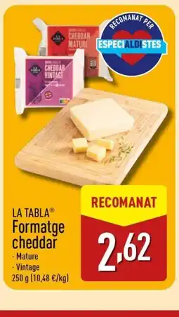 ALDI LA TABLA Formatge cheddar oferta