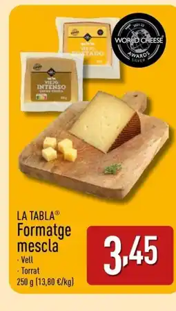 ALDI LA TABLA Formatge mescla oferta