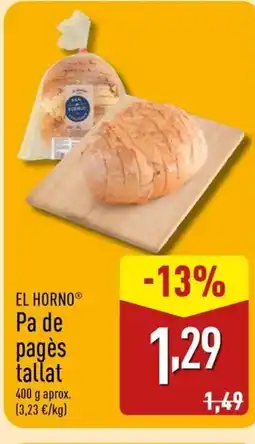 ALDI EL HORNO Pa de pagès tallat oferta