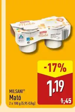ALDI MILSANI Mató oferta