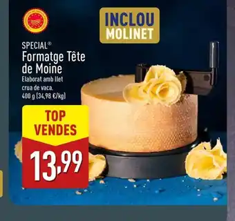 ALDI SPECIAL Formatge Tête de Moine oferta