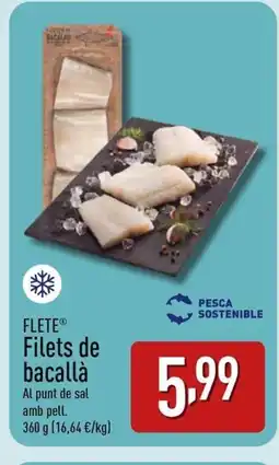 ALDI FLETE Filets de bacallà oferta