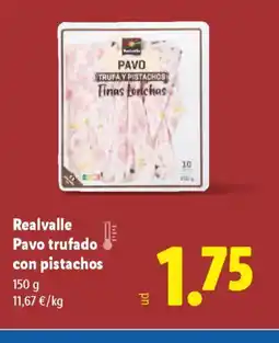 Lidl REALVALLE Pavo trufado con pistachos oferta