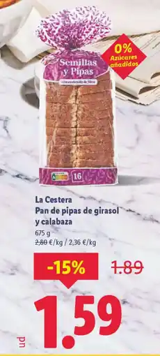 Lidl LA CESTERA Pan de pipas de girasol y calabaza oferta