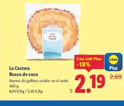 Lidl LA CESTERA Rosco de coco oferta