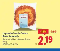 Lidl La panadería de La Cestera Rosco de naranja oferta