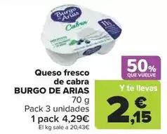 Carrefour Burgo de arias - queso fresco de cabra oferta