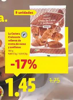 Lidl LA CESTERA Croissants rellenos de crema de cacao y avellanas oferta