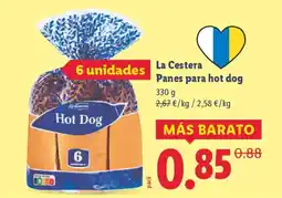 Lidl LA CESTERA Panes para hot dog oferta
