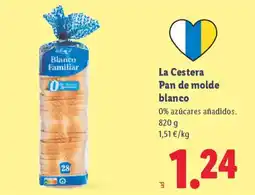 Lidl LA CESTERA Pan de molde blanco oferta