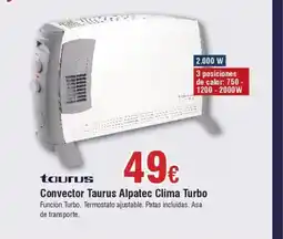 FROIZ TAURUS Convector Taurus Alpatec Clima Turbo oferta