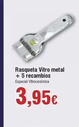 FROIZ Rasqueta Vitro metal + 5 recambios oferta