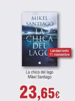 FROIZ La chica del lago Mikel Santiago oferta