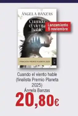 FROIZ Cuando el viento hable (finalista Premio Planeta 2025) oferta