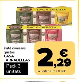 Supeco CASA TARRADELLAS Paté diversos gustos oferta