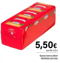 Cash Ifa WEIDEGLUCK Queso barra edam oferta