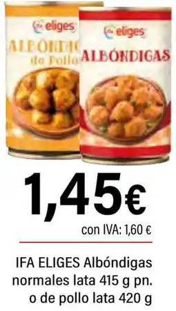 Cash Ifa IFA ELIGES Albóndigas normales o de pollo oferta