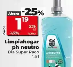 Dia Dia super paco - limpiahogar ph neutro oferta