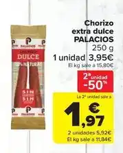 Carrefour Market Palacios - chorizo extra dulce oferta