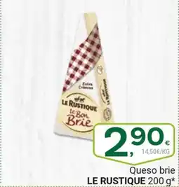 Supermercados Dani LE RUSTIQUE Queso brie oferta