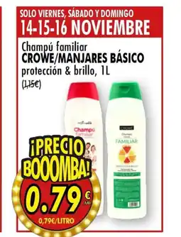 SPAR CROWE/MANJARES BÁSICO Champú familiar protección & brillo oferta