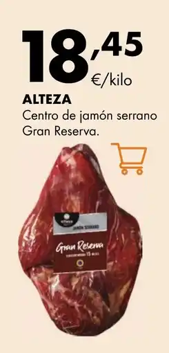 Supermercados Lupa ALTEZA Centro de jamón serrano Gran Reserva oferta