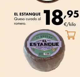 Supermercados Lupa EL ESTANQUE Queso curado al romero oferta