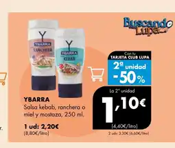 Supermercados Lupa YBARRA Salsa kebab, ranchera o miel y mostaza oferta