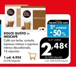 Supermercados Lupa DOLCE GUSTO de NESCAFÉ Café con leche, cortado, espresso intenso o espresso intenso descafeinado oferta