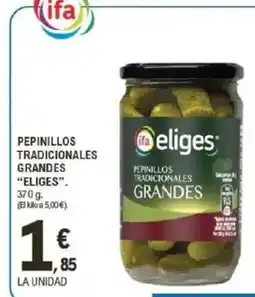 E.Leclerc ELIGES Pepinillos tradicionales grandes oferta