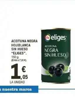 E.Leclerc ELIGES Aceituna negra hojiblanca sin hueso oferta