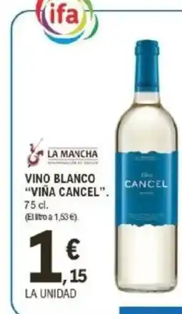 E.Leclerc VIÑA CANCEL Vino blanca oferta