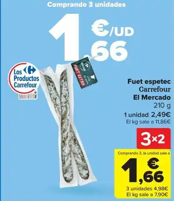 Fuet espetec Carrefour El Mercado