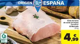 Carrefour Cinta de lomo de cerdo en trozos Carrefour El Mercado oferta