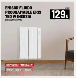 Brico Depôt Emisor fluido programable eris 750 w inerzia oferta