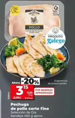 Dia Seleccion de dia - pechuga de pollo corte fino bandeja 450 g aprox oferta