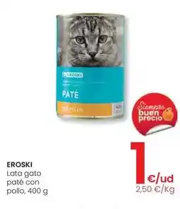 Eroski Eroski - lata gato pate con pollo oferta