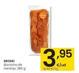 Eroski Eroski - bizcocho de naranja oferta