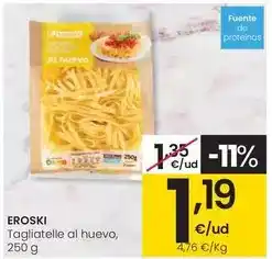 Eroski Eroski - tagliatelle al huevo oferta