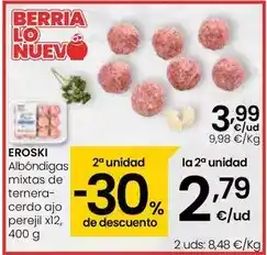 Eroski Eroski - albondigas mixtas de ternera-cerdo ajo perejil oferta