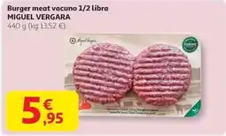 Alcampo Miguel vergara - burger meat vacuno 1/2 libra oferta