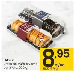 Eroski Eroski - brazo de trufa o yema con nata oferta