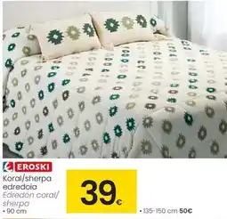 Eroski Eroski - edredón coral/sherpa oferta
