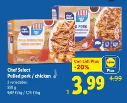 Lidl Chef Select Pulled pork / chicken oferta