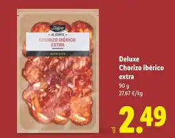 Lidl DELUXE Chorizo ibérico extra oferta