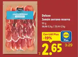 Lidl DELUXE Jamón serrano reserva oferta