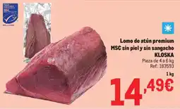 Makro KLOSKA Lomo de atún premium MSC sin piel y sin sangacho oferta