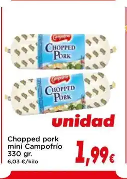 Proxi CAMPOFRIO Chopped pork mini oferta