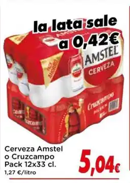 Proxi AMSTEL o CRUZCAMPO Cerveza oferta