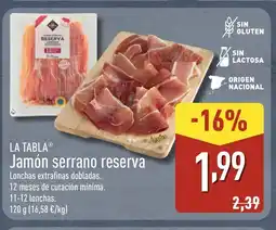 ALDI LA TABLA Jamón serrano reserva oferta